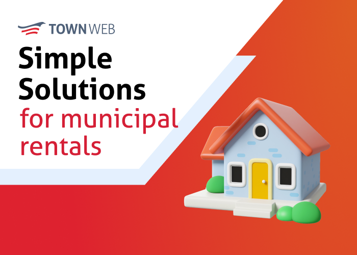 Simple Solutions for Municipal Rentals